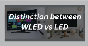 Distinction between WLED vs LED 