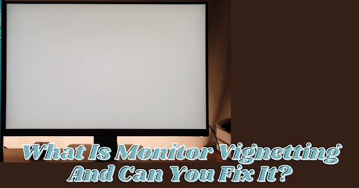 How does display vignetting vary from IPS Glow