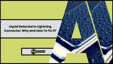 Liquid Detected In Lightning Connector Why and How To Fix It
