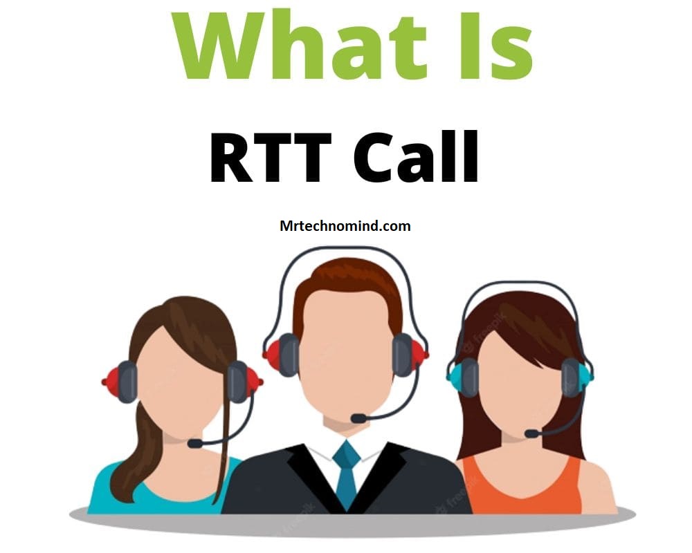 What is Rtt Calling