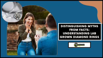 Distinguishing Myths from Facts: Understanding Lab Grown Diamond Rings